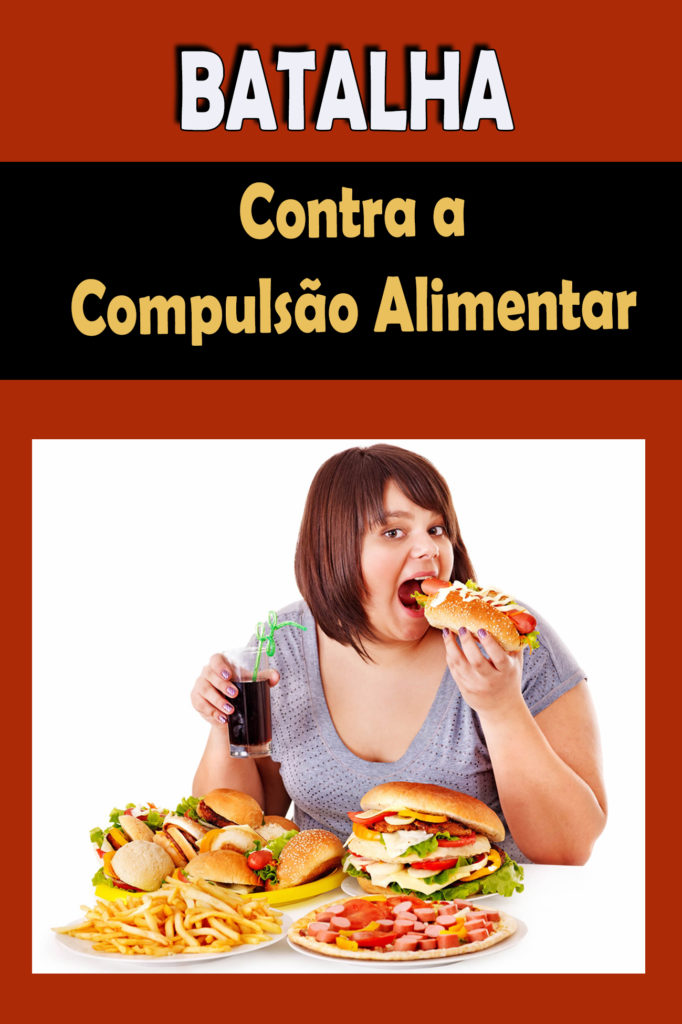 Batalha contra a compulsão alimentar